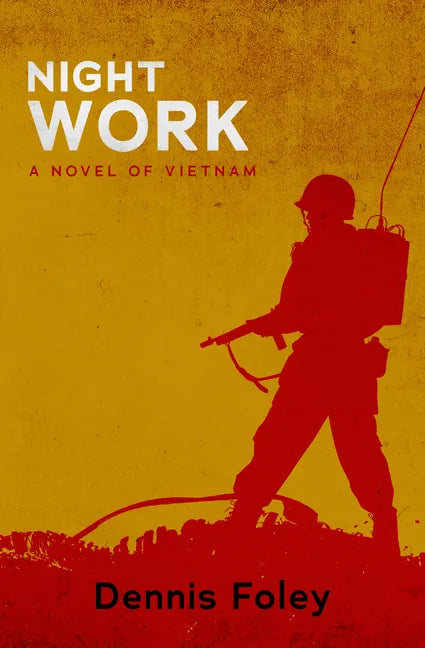 Night Work: A Novel of Vietnam - Paperback