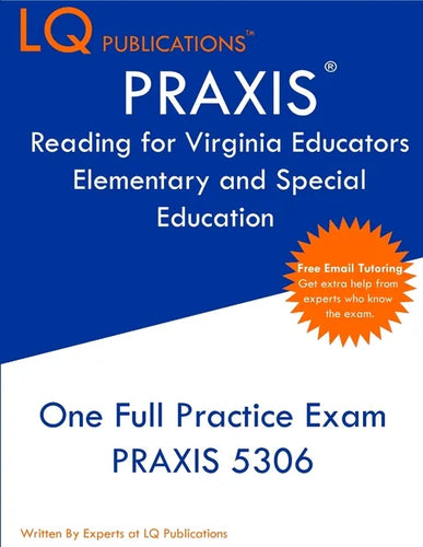 PRAXIS Reading for Virginia Educators Elementary and Special Education: One Full Practice Exam - Free Online Tutoring - Updated Exam Questions - Paperback