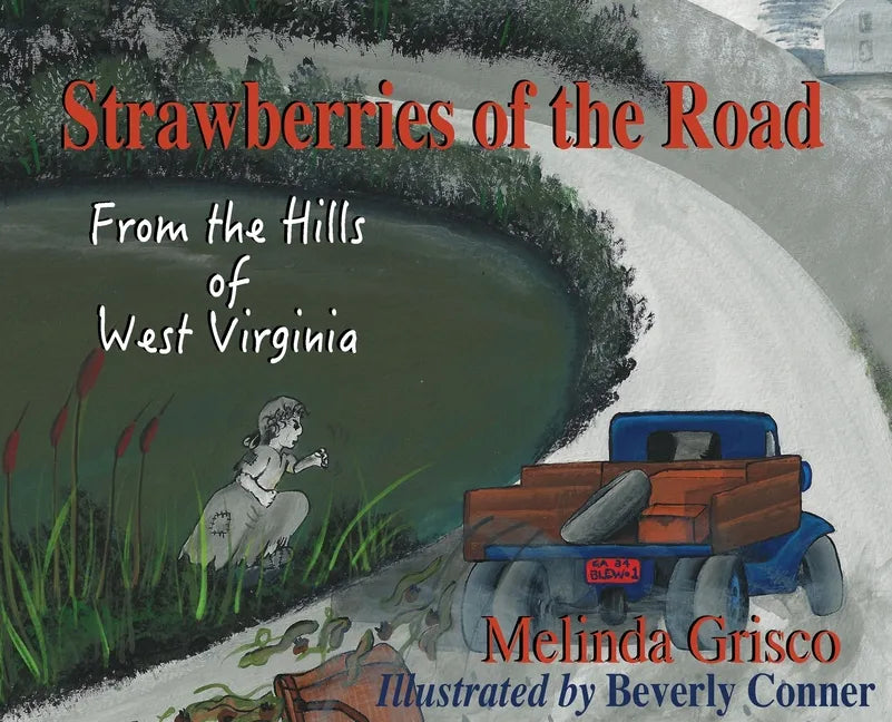 Strawberries Of The Road - Hardcover