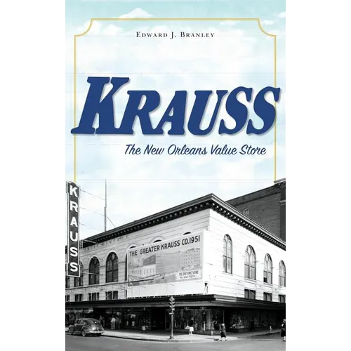 Krauss: The New Orleans Value Store - Hardcover