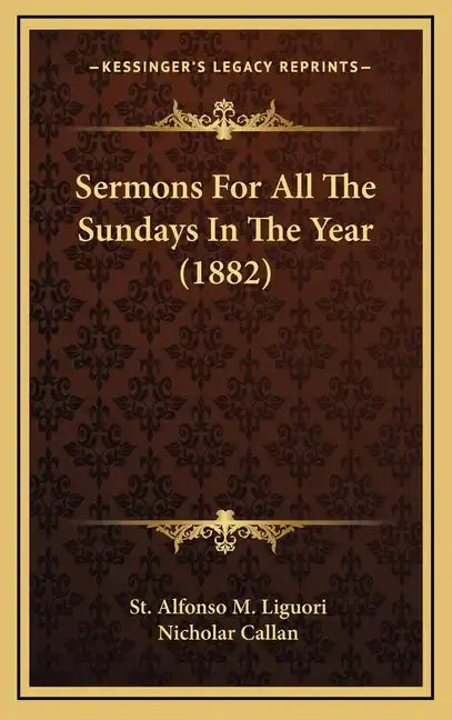 Sermons for All the Sundays in the Year (1882) - Hardcover
