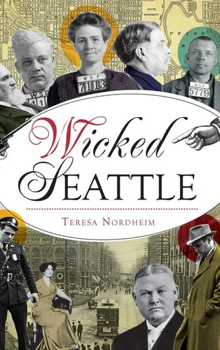 Wicked Seattle - Hardcover