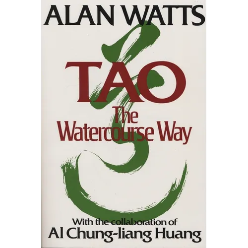 Tao: The Watercourse Way - Paperback