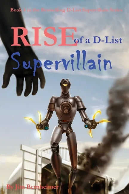 Rise of a D-List Supervillain - Paperback
