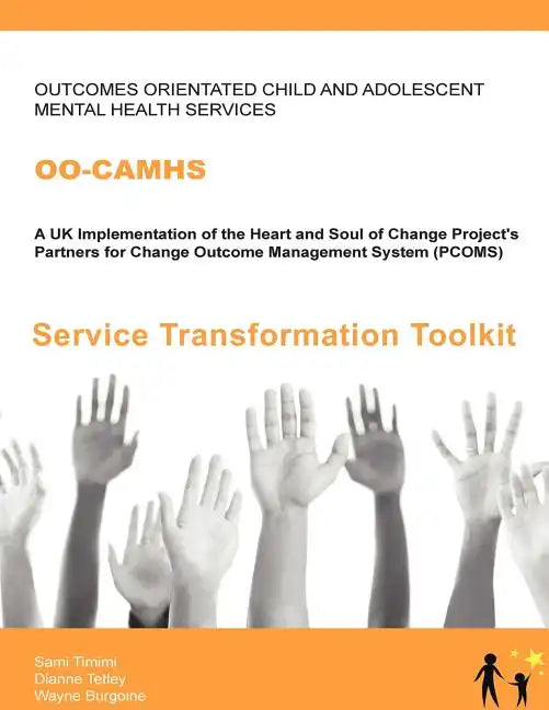Oo-Camhs: Service Transformation Toolkit - Paperback