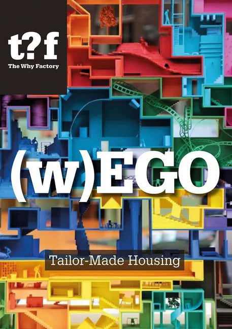 (W)Ego: Tailor-Made Housing - Paperback