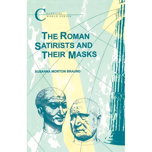 The Roman Satirists and Their Masks - Paperback