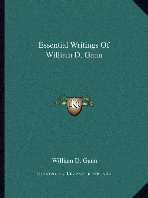 Essential Writings of William D. Gann - Paperback