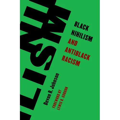 Black Nihilism and Antiblack Racism - Paperback