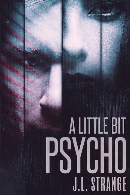 A Little Bit Psycho - Paperback