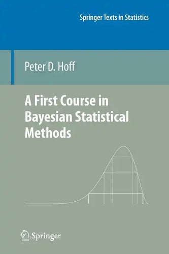 A First Course in Bayesian Statistical Methods - Paperback