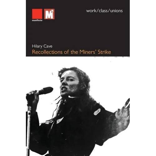 Recollections of the Miners' Strike - Paperback