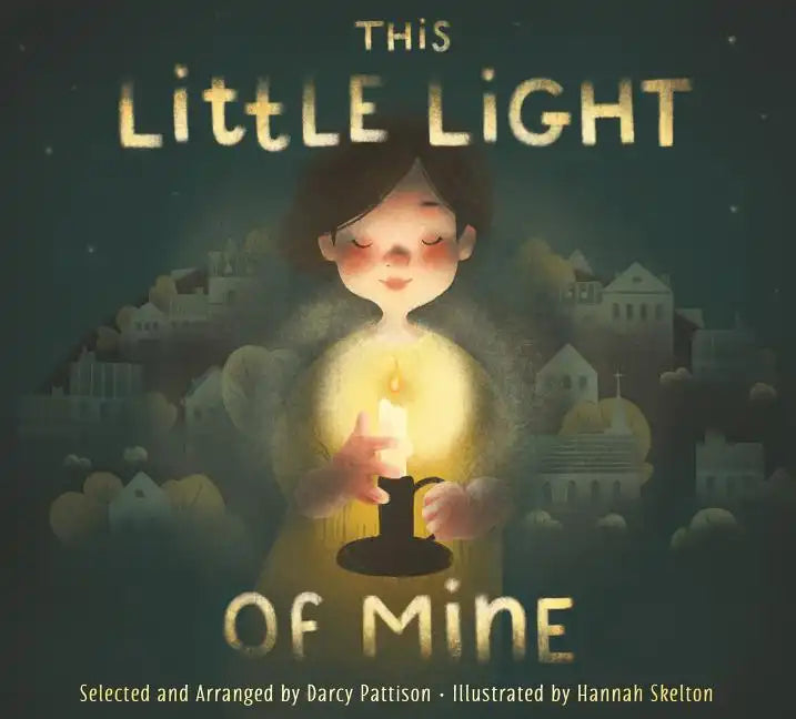 This Little Light of Mine - Hardcover