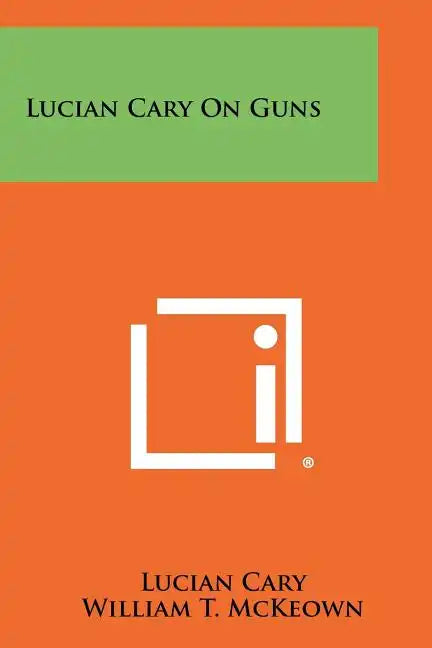 Lucian Cary On Guns - Paperback