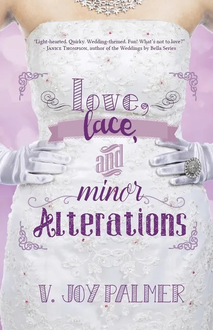 Love, Lace, and Minor Alterations - Paperback
