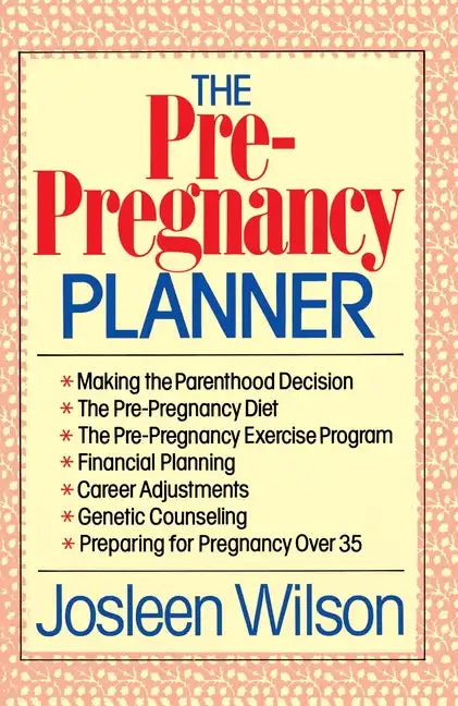 The Pre Pregnancy Planner - Paperback