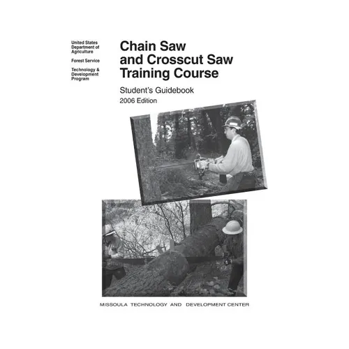 Chain Saw and Crosscut Saw Training Course - Paperback