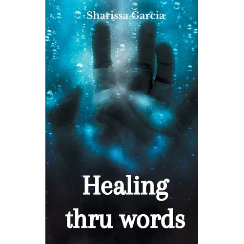 Healing thru words - Paperback