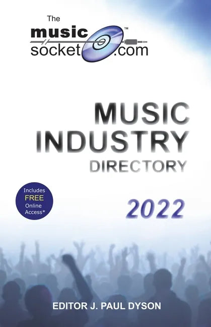 The MusicSocket.com Music Industry Directory 2022 - Paperback