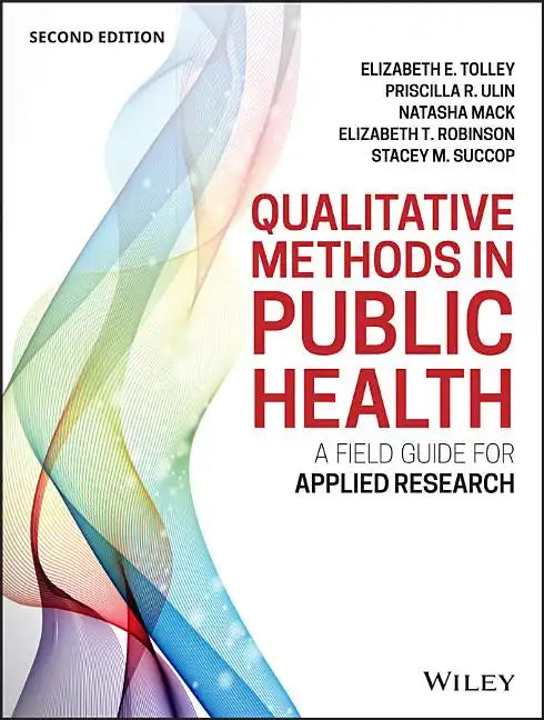 Qualitative Methods in Public Health: A Field Guide for Applied Research - Paperback