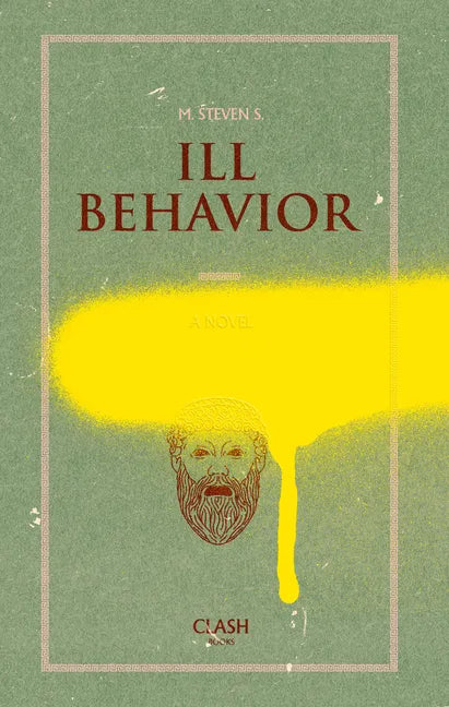 Ill Behavior - Paperback