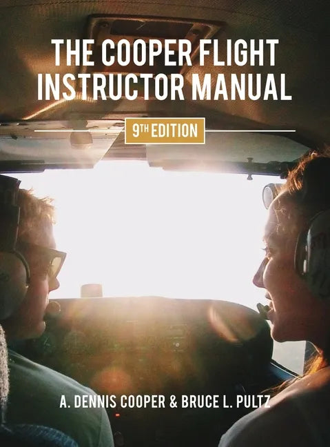 The Cooper Flight Instructor Manual - Hardcover