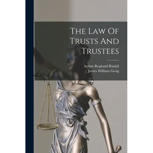 The Law Of Trusts And Trustees - Paperback