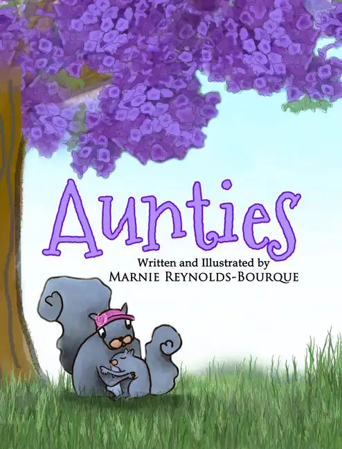 Aunties: What does it mean to be an auntie? Find out inside... - Hardcover
