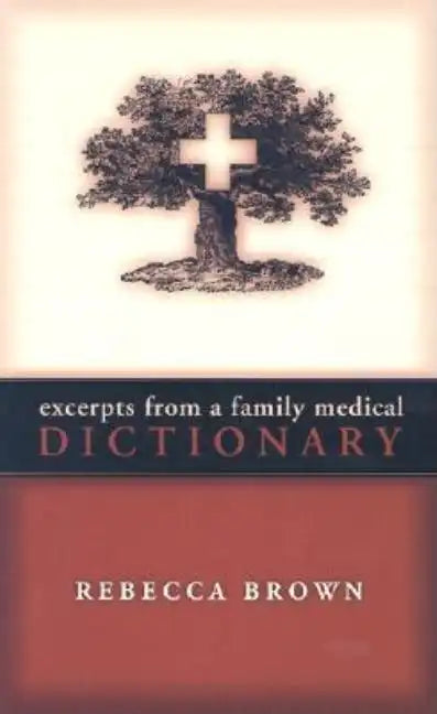 Excerpts from a Family Medical Dictionary - Paperback