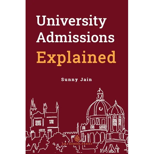 University Admissions Explained - Paperback