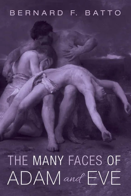 The Many Faces of Adam and Eve - Hardcover