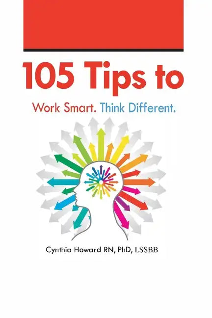 105 Ways to Get More Done. Think Different. - Paperback