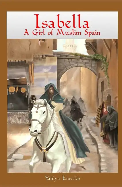 Isabella a Girl of Muslim Spain - Paperback