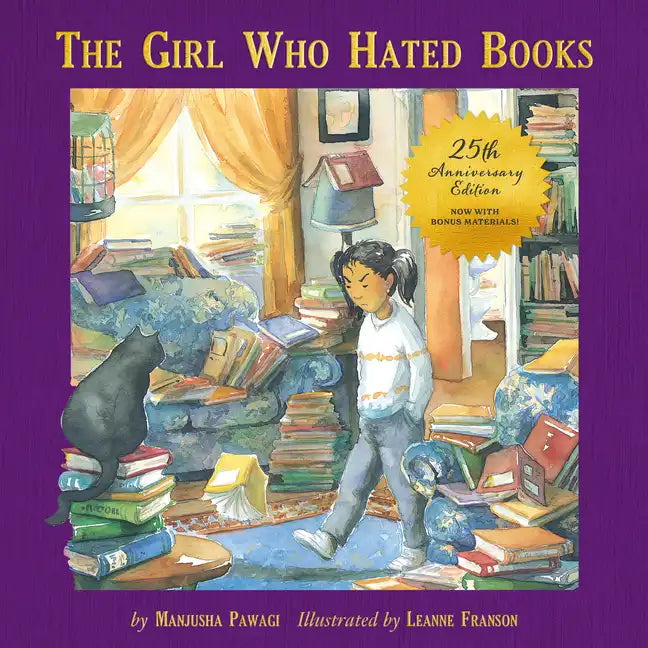 The Girl Who Hated Books: 25th Anniversary Edition - Hardcover