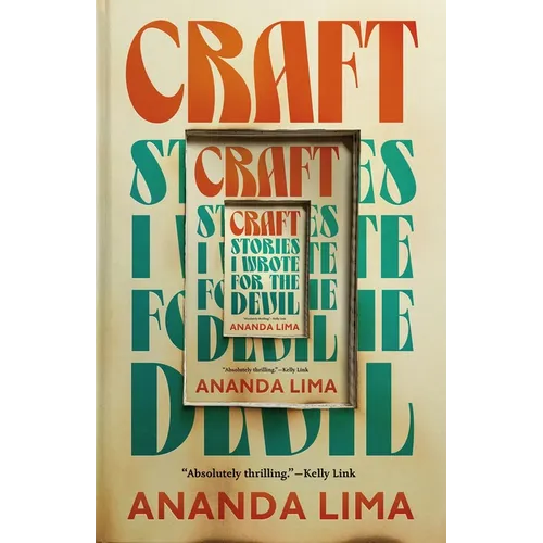 Craft: Stories I Wrote for the Devil - Hardcover