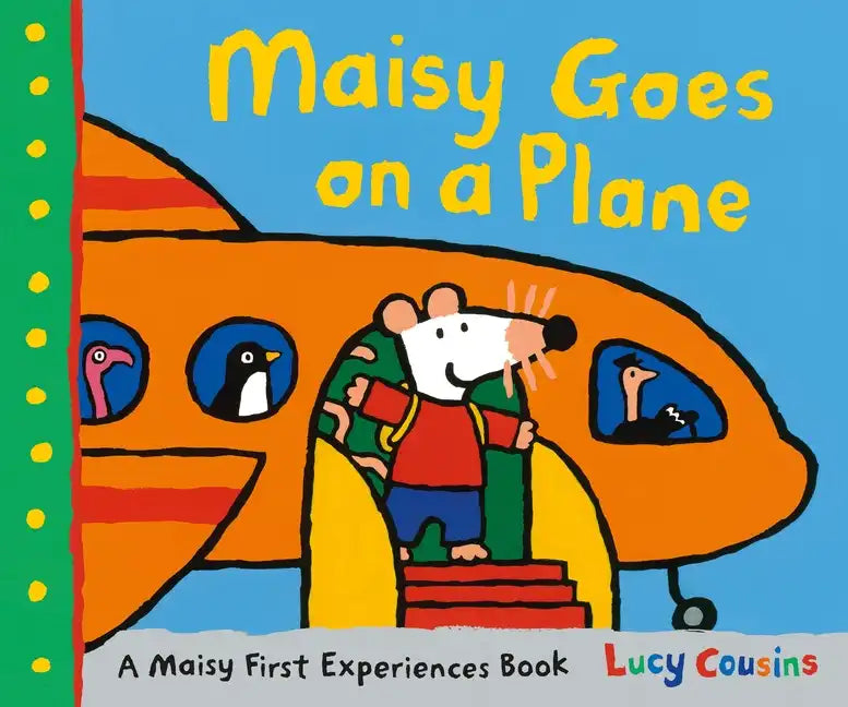 Maisy Goes on a Plane: A Maisy First Experiences Book - Paperback