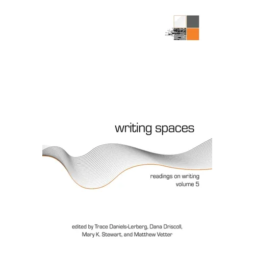 Writing Spaces: Readings on Writing Volume 5 - Paperback