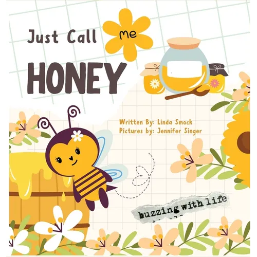 Just Call Me Honey - Hardcover
