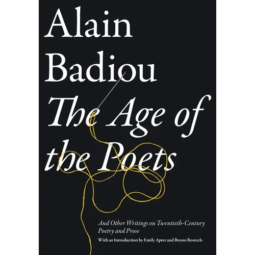 The Age of the Poets: And Other Writings on Twentieth-Century Poetry and Prose - Paperback