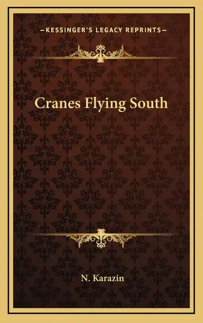 Cranes Flying South - Hardcover
