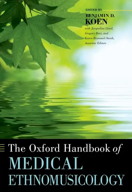 The Oxford Handbook of Medical Ethnomusicology - Paperback