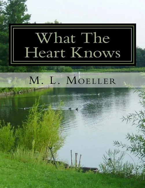 What The Heart Knows: the coffee table book of poetry for the soul Volume I - Paperback