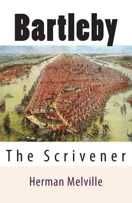 Bartleby: The Scrivener - Paperback