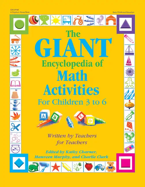 The Giant Encyclopedia of Math Activitites: Over 600 Activities Created by Teachers for Teachers - Paperback