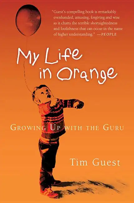 My Life in Orange: Growing Up with the Guru - Paperback