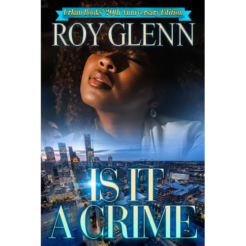Is It a Crime: 20th Anniversary Edition - Paperback