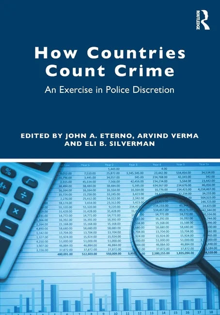 How Countries Count Crime: An Exercise in Police Discretion - Paperback