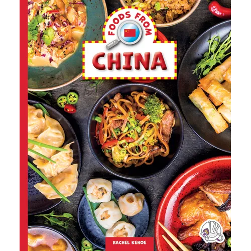 Foods from China - Library Binding