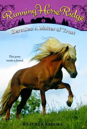 Running Horse Ridge #2: Hercules: A Matter of Trust - Paperback