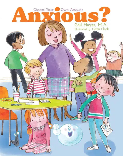Anxious: A Choose Your Own Attitude Book - Paperback